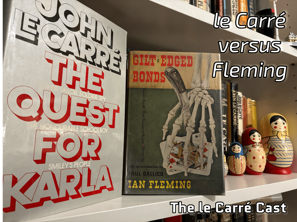 John le Carre vs. Ian&nbsp;Fleming
